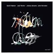 Kjetil Møster — Dig Me Out Ft Jeff Parker & Joshua Abrams & John Herndon