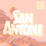 Dane & The Soup — San Antone