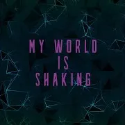 Tom Damage — My World Is Shaking