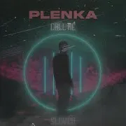 Call Me (Slowed)