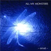 All My Monsters — Ohne Anfang Ohne Ende