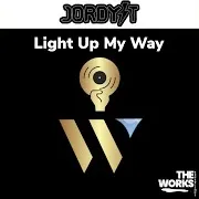 Jordy T — Light Up My Way