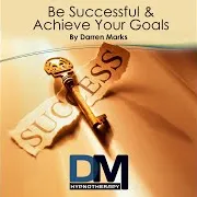 Darren Marks — Be Successful & Achieve Your Goals Hypnosis Meditation (Without Wake Up)
