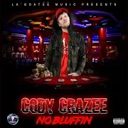 Cody Crazee — My Girl (Feat. Tom Skeemask)