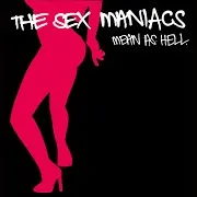 The Sex Maniacs — Prick