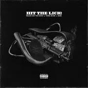 Rojas On The Beat — Hit The Lick! Ft Giza & Yung Bans