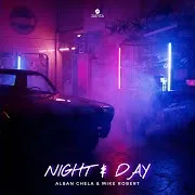 Night & Day Ft Mike Robert