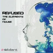 Refused — The Elements Of House (Alex Gentile Remix)