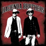 Hacienda Brothers — Walkin' On My Dreams