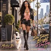 Markus Be. / Music From The Underground — She Shines Bright All Day Long