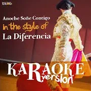 Ameritz Spanish Karaoke — Anoche Soñe Contigo (In The Style Of La Diferencia) [Karaoke Version]
