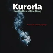 Krg The Don — Kuroria (Feat. Rico Gang)