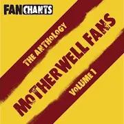 Fanchants — Can You Hear The Jambo Sing? Ft Motherwell Fc Fans & The Well Fans