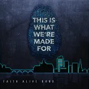 Faith Alive Band — Back To Life (Feat. James Galbraith)