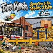 Twon Murdo — Summertime In The Gardens Of Eden (Feat. T.m.c.)