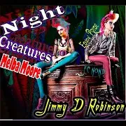 Jimmy D Robinson — Night Creatures (Edson Pride Radio Edit) (Feat. Melba Moore)