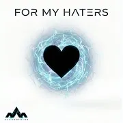 Alannothing — For My Haters