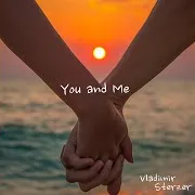 Vladimir Sterzer — You And Me