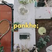Pankhe; Ft Mridul Kala & Maximoltz