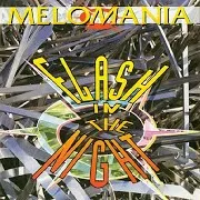 Melomania — Flash In The Night