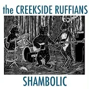 The Creekside Ruffians — It's All Blue