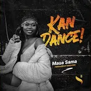 Maua Sama — Kan Dance