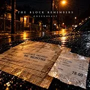 Greenbeast — The Block Remembers