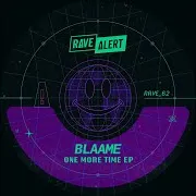 Blaame — One More Time (Dxpe Remix)