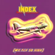 Index (De) — We Fly So High (Komakino Remix Maximum)