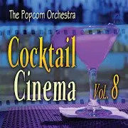 The Popcorn Orchestra — Lara's Theme (Dr. Zhivago) "Cocktail Mix 2"