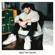 Half My Youth Ft Dylan Stiles