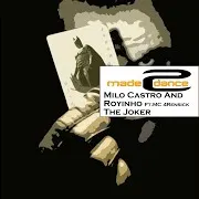 Milo Casto — The Joker (Harvey Al Dante Ft.djerrel Remix) (Feat. Mc 4 Rensick & Djerrel Remix) Ft Royinho
