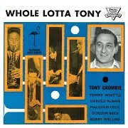 Tony Crombie — Look For The Real Thing (Feat. Tommy Whiitle, Harold Mcnair, Malcolm Cecil & Gordon Beck)