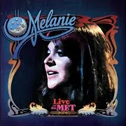 Melanie — Together Alone (Live At The Metropolitan Opera House 1974)
