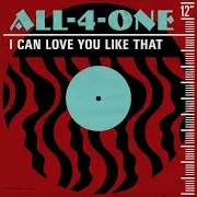 All-4-One — I Can Love You Like That (R&B Mix)