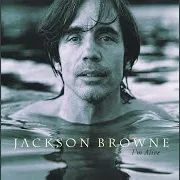 Jackson Browne — I'm Alive