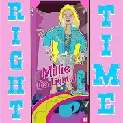 Millie Go Lightly — Right Time