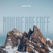 Simon & Mac — Now We Are Free