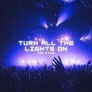 Valexus — Turn All The Lights On (Sped Up)