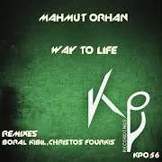 Mahmut Orhan — Way To Life (Boral Kibil Remix)