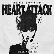 Demi Lovato — Heart Attack (Rock Version)