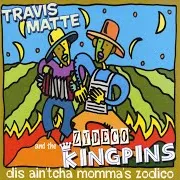 Travis Matte And The Zydeco Kingpins — Kaplan Mix