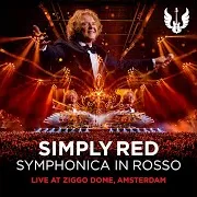 Simply Red — Say You Love Me (Live At Ziggo Dome, Amsterdam)