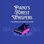 Chillout Lounge Piano — Sunset's Hush And Piano's Glow Ft Sounds Of The Forest & Piano Ambience