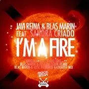 I'm A Fire [Radio Edit Mix] (Feat. Sandra Criado) Ft Blas Marin
