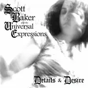 Scott Baker And The Universal Expressions — Friends