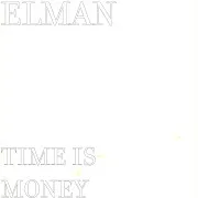 Elman — Time Is Money