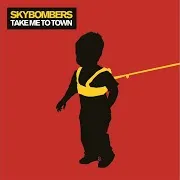 Skybombers — Tell Me What You Wanna Believe