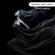 Zade Music — Make Me Feel