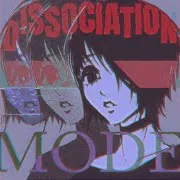 Dissociation Mode